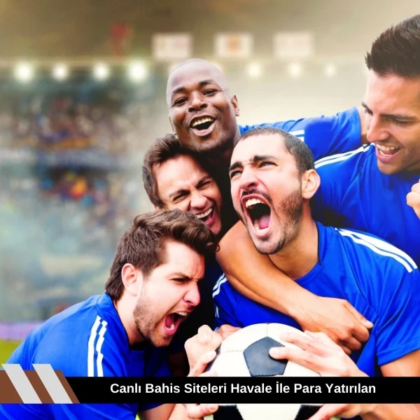 Canlı Bahis Siteleri Havale İle Para Yatırılan