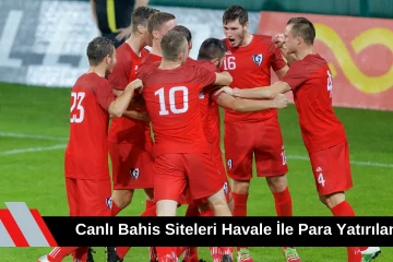 Canlı Bahis Siteleri Havale İle Para Yatırılan