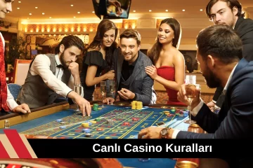 Canlı Casino Kuralları